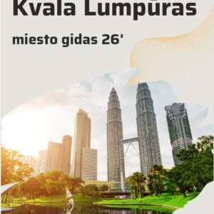 Kvala Lumpūro miesto gidas (2026 atnaujinimas)